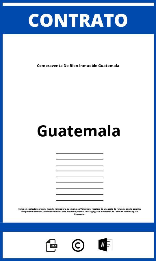 Contrato De Compraventa De Bien Inmueble Guatemala