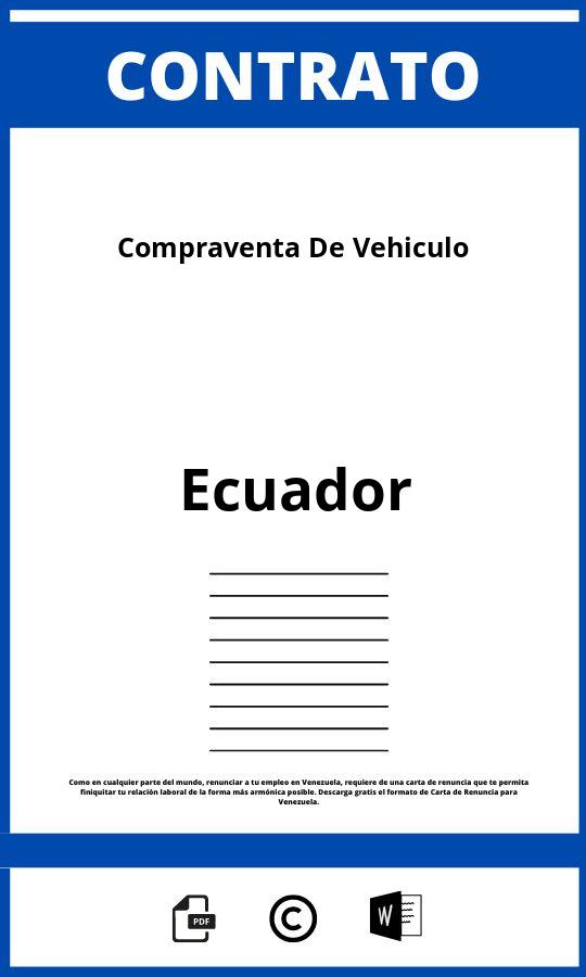 Contrato De Compraventa De Vehiculo Ecuador