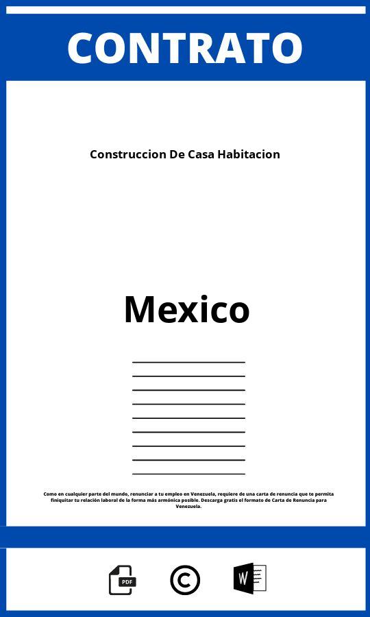 Contrato De Construccion De Casa Habitacion En Mexico Mexico 2024 6216