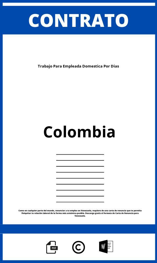 Contrato De Trabajo Para Empleada Domestica Por Dias En Colombia